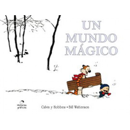 Calvin y Hobbes Un mundo mágico